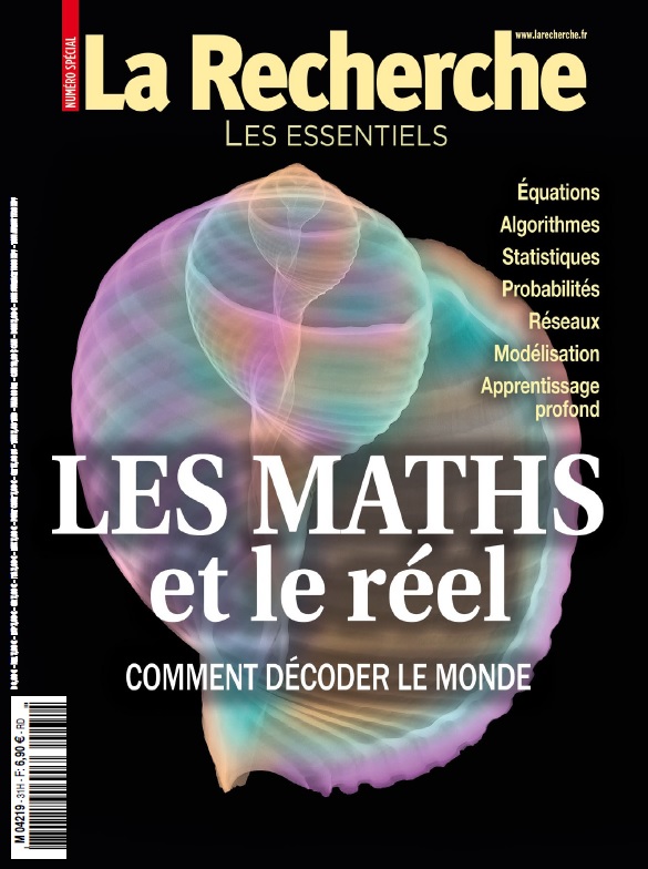 Couverture La Recherche hors-série n° 31 daté septembre-octobre 2019 - Les maths et le réel, comment décoder le monde