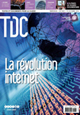 Couverture du numéro de TDC La révolution Internet